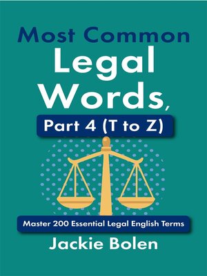 cover image of Most Common Legal Words, Part 4 (T to Z)